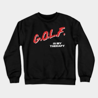 Golf Is My Therapy / 80s Style Golf Lover Faded Design Crewneck Sweatshirt